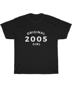 Original 2005 Girl T-Shirt