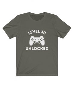 Level 30 unlocked t-shirt