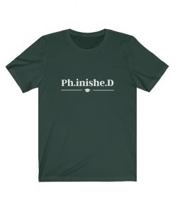 PHD Student T-Shirt