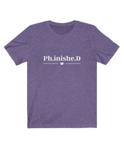 PHD Student T-Shirt