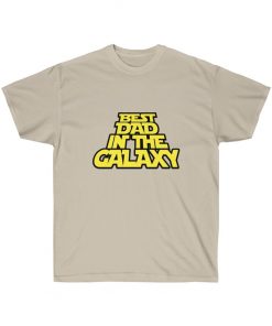 Best dad in the galaxy shirt