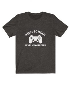 High School Completed Graduation T-Shirt