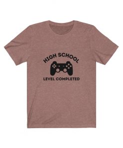 High School Completed Graduation T-Shirt
