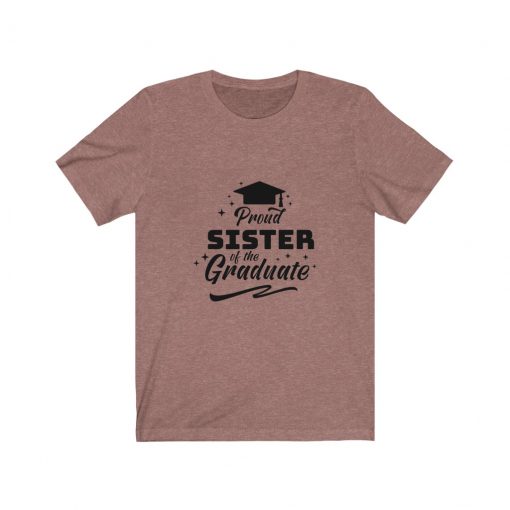 Proud Sister of the Graduate T-Shirt
