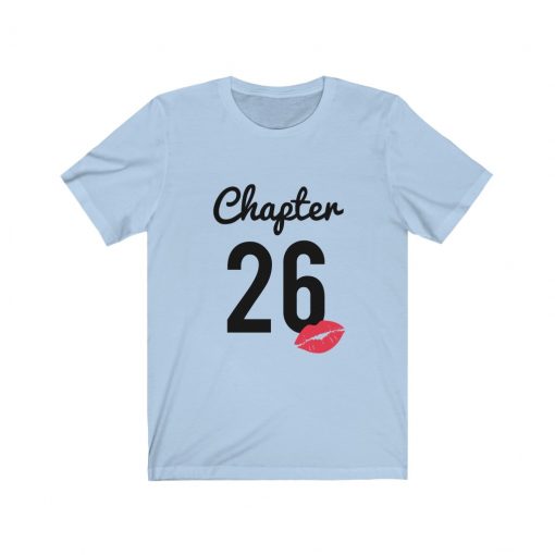 Chapter 26 Birthday T-Shirt Gift