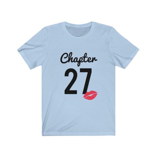 Chapter 27 Birthday T-Shirt