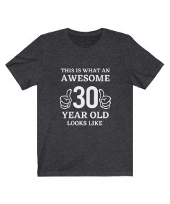 Awesome 30 Year Old