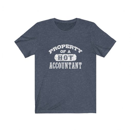 Property of a Hot Accountant Shirt
