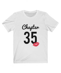 Chapter 35 Birthday T-Shirt