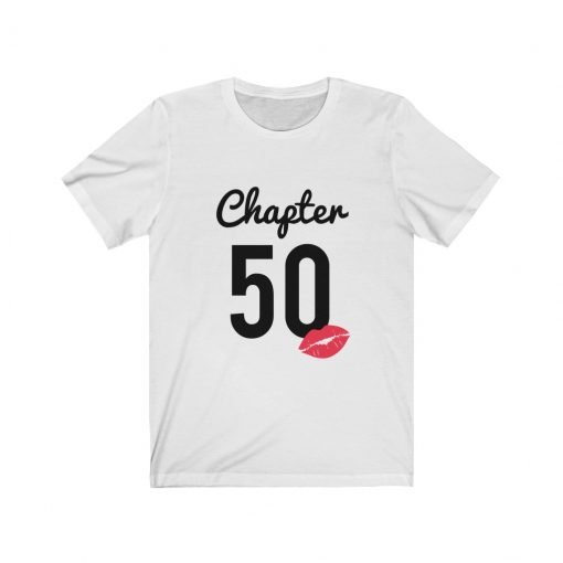 Chapter 50 Birthday T-Shirt for Her