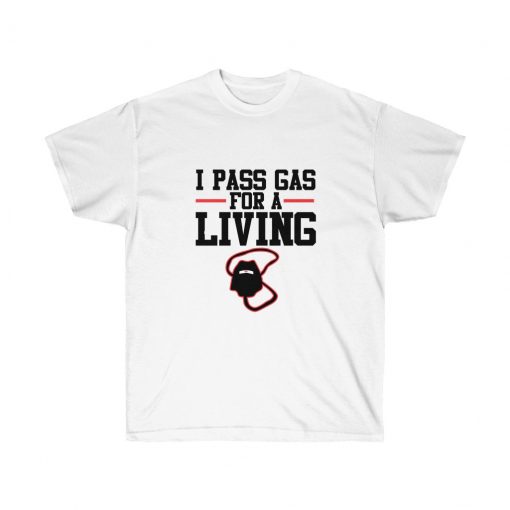 I pass gas for the living nurse t-shirt