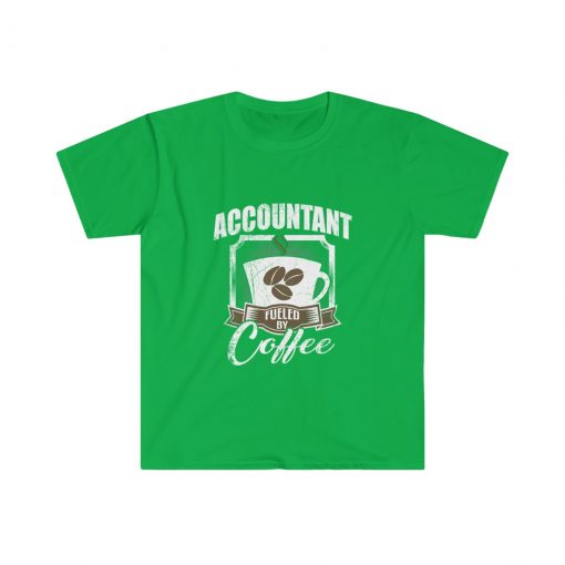 Accountant is fueled by coffee t-shirt