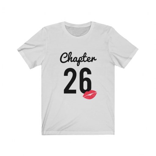 Chapter 26 Birthday T-Shirt Gift
