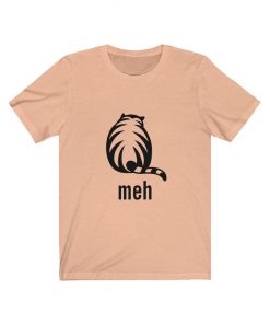 meh funny cat t-shirt