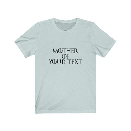Mother of Dragons Personalized Shirt