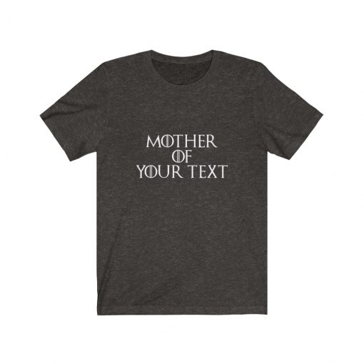 Mother of Dragons Personalized Shirt