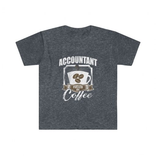 Accountant is fueled by coffee t-shirt
